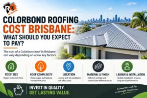 Colorbond roofing cost Brisbane for residential roof replacement
